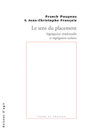 Sens du placement (Le)